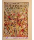 La fête des Roses, parfum jeune *